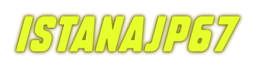 ISTANAJP67